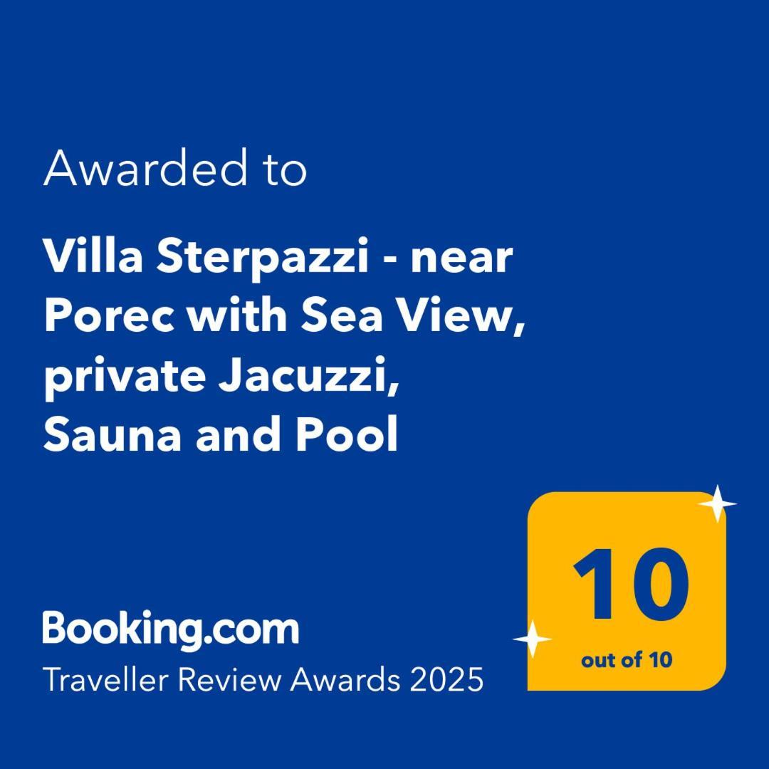 Villa Sterpazzi - Near Porec With Sea View, Private Jacuzzi, Sauna And Pool Višnjan Dış mekan fotoğraf